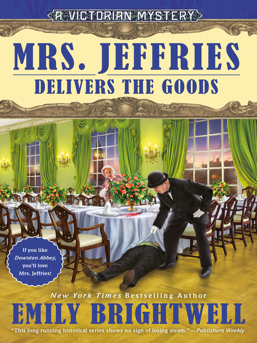 Title details for Mrs. Jeffries Delivers the Goods by Emily Brightwell - Wait list
